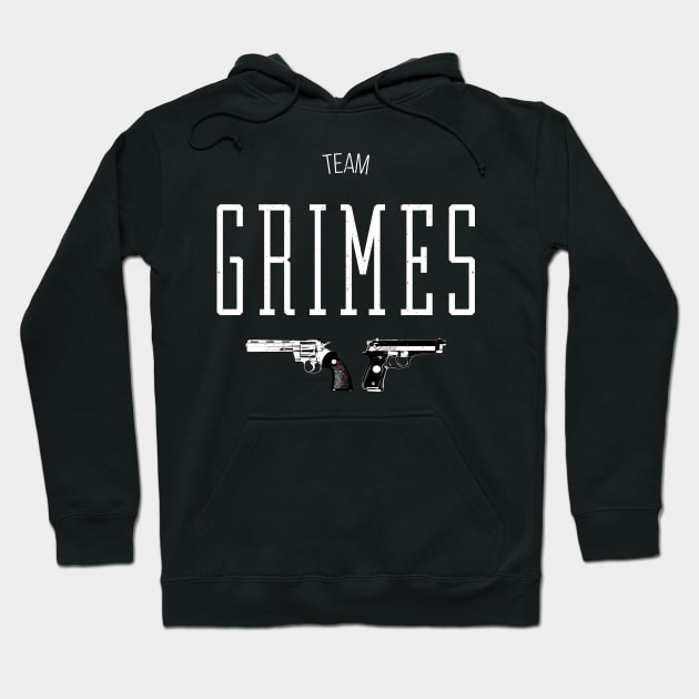 Team Grimes Hoodie by dorothytimmer